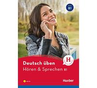 Deutsch üben. Hören & Sprechen. Niveaustufe B1. Per le Scuole superiori. Con CD-Audio: Horen & Sprechen B1 - Buch mit MP3-CD - 9783197174938