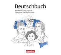 Deutschbuch 10.-13. Jahrgangsstufe Oberstufe. Epochen der Literaturgeschichte - Arbeitsheft mit Lösungen: Zu Literaturvideos von Michael Sommer