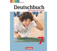Deutschbuch 7. Schuljahr. Schülerbuch. Differenzierende Ausgabe Hessen