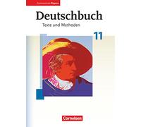Deutschbuch Bayern: Deutschbuch 11 Gymnasium Bayern Texte und Methode