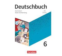Deutschbuch Gymnasium - Baden-Württemberg - Ausgabe 2025 - 6. Schuljahr: Schulbuch - Mit Hörtexten und Erklärfilmen
