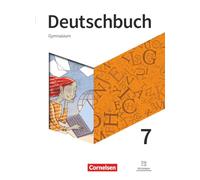 Deutschbuch Gymnasium - Neue Allgemeine Ausgabe 7. Schuljahr - Schülerbuch