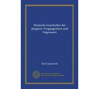 Deutsche Geschichte der jüngsten Vergangenheit und Gegenwart (v.2)