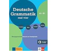 Gramática alemana por cuatro A1–B1: Gramática de ejercicios A1–B1 — Libro con extras digitales