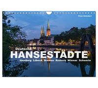 Deutsche Hansestädte (Wandkalender 2026 DIN A4 quer), CALVENDO Monatskalender: Die großen deutschen Hansestädte von Bremen bis Stralsund