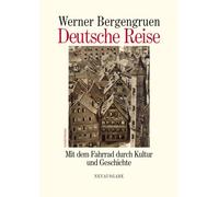Deutsche Reise: Mit dem Fahrrad 1933 durch das unzerstörte Land
