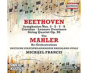 Deutsche Staatsphilharmonie Rheinland-Pfalz - Ludwig van Beethoven: Symphonies Nos. 3, 5, 7 & 9; Coriolan; Leonore Overtures; String Quartet Op. 95 - The Mahler Re-Orchestrations