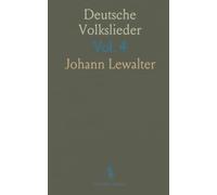 Deutsche Volkslieder: In Niederhessen aus dem Munde des Volkes, mit Einfacher Klavierbegleitung und Anmerkungen