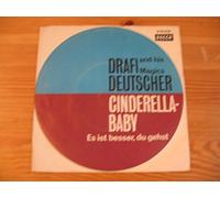 DEUTSCHER, Drafi & MAGICS - Cinderella baby / Es ist besser du gehst / D 19636