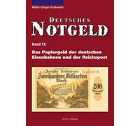 Deutsches Notgeld, Band 13: Papiergeld der deutschen Eisenbahnen und der Reichspost