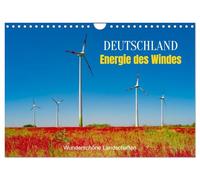 Deutschland, Energie des Windes: wunderschöne Landschaften (Wandkalender 2026 DIN A4 quer), CALVENDO Monatskalender: Natur und Technik im Einklang