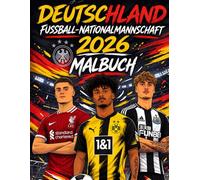 Deutschland Fußball Nationalmannschaft 2026 Malbuch: Ausmalbuch für Kinder und Fans