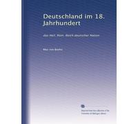 Deutschland im 18. Jahrhundert: das Heil. Röm. Reich deutscher Nation
