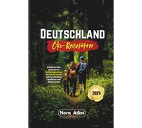 Deutschland Öko-Reiseführer 2026: Entdecken Sie preiswerte Familienabenteuer im Schwarzwald mit versteckten Schätzen und Reiserouten
