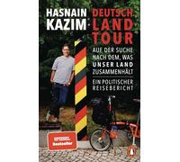 Deutschlandtour: Auf der Suche nach dem, was unser Land zusammenhält - Ein politischer Reisebericht