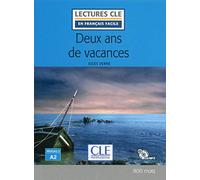 DEUX ANS DE VACANCES NIVEAU 2/A2 LIVRE CD AUDIO 2 ED (LECTURES FRANCAIS FACILE)