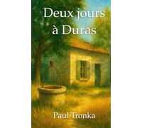 Deux jours à Duras