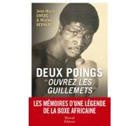 Deux Poings « Ouvrez Les Guillemets » (ebook)