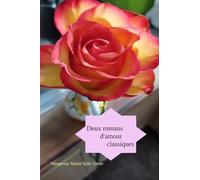 DEUX ROMANS D'AMOUR (Nouvelles et contes en Francais)