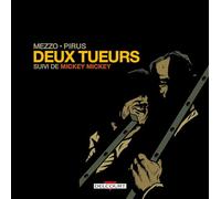 Deux tueurs suivi de Mickey Mickey
