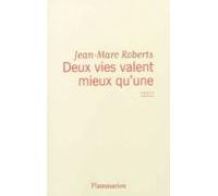 Deux Vies Valent Mieux Qu Une: Recit