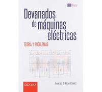 DEVANADOS DE MÁQUINAS ELÉCTRICAS: TEORÍA Y PRÁCTICA (INGENIERÍA ELÉCTRICA)