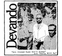 Devando - All Closed Eyes Ain'T Sleep + Party With Me [Vinilo]