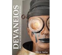 Devaneios: crônicas de um louco contemporâneo