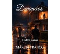 Devaneios II: A história continua: 2