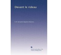 Devant Le Rideau (French Edition)