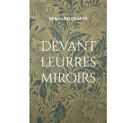 Devant leurres miroirs