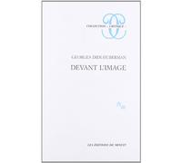 Devant L'Image. Question Posee Aux Fins D'Une Histoire De L'Art