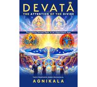DEVATĀ The Attention of the Divine: Reclaiming Sacred Sight in an Algorithmic Age