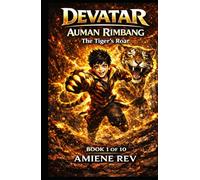DEVATAR BOOK 1: AUMAN RIMBANG - The Tiger's Roar