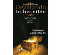 Develando lo Invisible