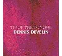 Develin, Dennis – Tip of the Tongue – Perris Swiss Laboratory