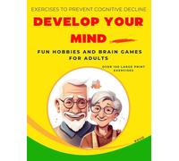 DEVELOP YOUR MIND: BOOST CREATIVITY FOCUS AND MENTALAGILITY