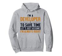 Developer Let's Assume I'm Right Developer Programador Sudadera con Capucha