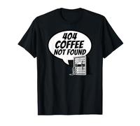 Developer Sysadmin Tech 404 Coffee Not Found Error Camiseta