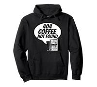 Developer Sysadmin Tech 404 Coffee Not Found Error Sudadera con Capucha