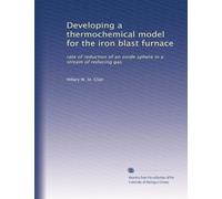 Developing a thermochemical model for the iron blast furnace: rate of reduction of an oxide sphere in a stream of reducing gas