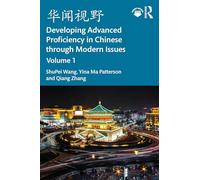 华闻视野 Developing Advanced Proficiency in Chinese through Modern Issues Volume I: 1