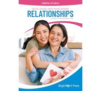 Developing and Maintaining Relationships (Essential Life Skills)