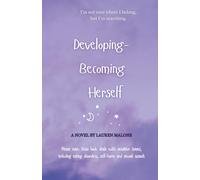 Developing- Becoming Herself: I'm not sure where I fit, but I'm searching. (Fight, Flight, Freeze and Fawn, Navigating Life With ADHD)