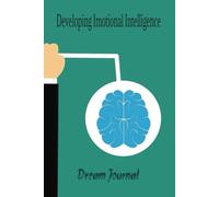 Developing Emotional Intelligence: Dream Journal