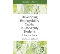 Developing Employability Capital in University Students: A Practical Guide