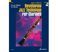 Developing jazz technique for clarinet vol. 2 clarinette +cd: Improvisation - Style - Special Effects (Jazz Method for Clarinet, 2)