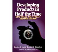 Developing Products in Half the Time: New Rules, New Tools