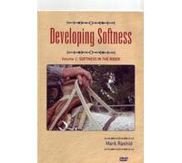 Developing Softness: Softness in the Rider