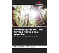 Developing the DRC and turning it into a real paradise